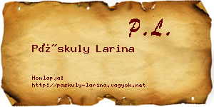 Páskuly Larina névjegykártya